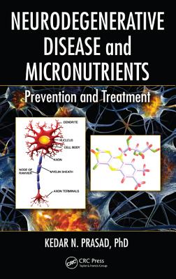 Neurodegenerative Disease and Micronutrients