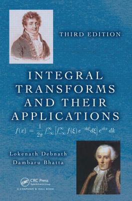 Integral Transforms and Their Applications