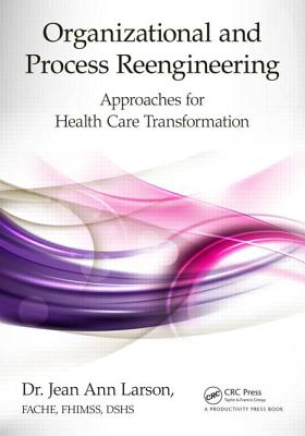 Organizational and Process Reengineering