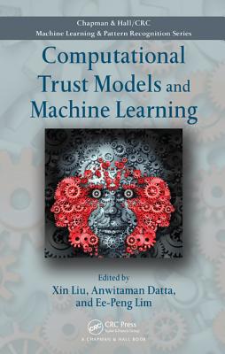 Computational Trust Models and Machine Learning