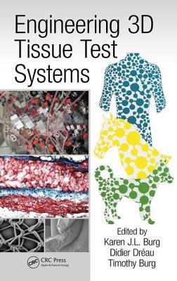 Engineering 3D Tissue Test Systems