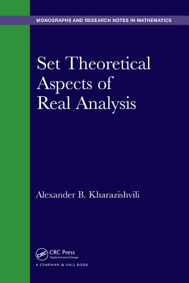 Set Theoretical Aspects of Real Analysis