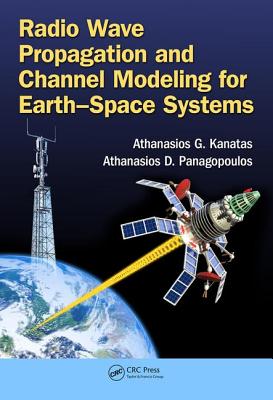 Radio Wave Propagation and Channel Modeling for Earth-Space Systems