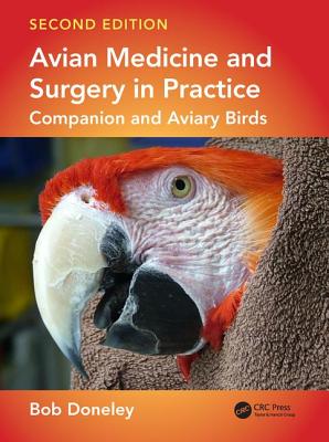 Avian Medicine and Surgery in Practice