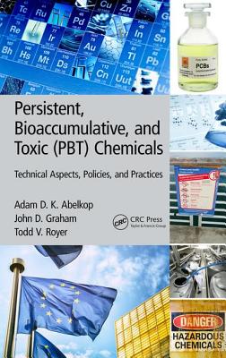 Persistent, Bioaccumulative, and Toxic (PBT) Chemicals