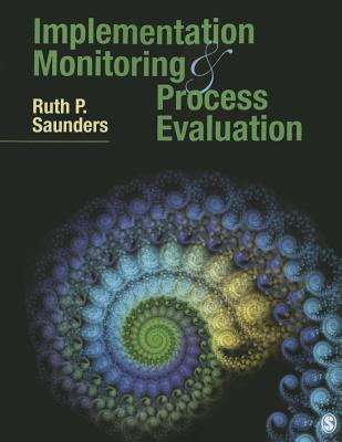 Implementation Monitoring and Process Evaluation