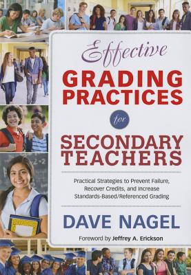 Effective Grading Practices for Secondary Teachers