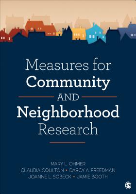 Measures for Community and Neighborhood Research