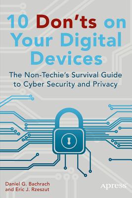 10 Don''ts on Your Digital Devices