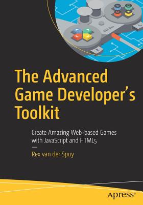 The Advanced Game Developer''s Toolkit