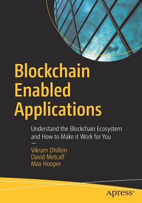 Blockchain Enabled Applications