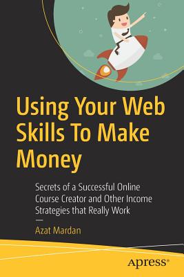 Using Your Web Skills To Make Money