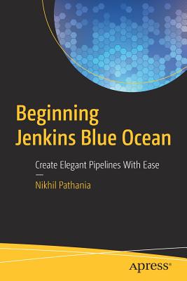 Beginning Jenkins Blue Ocean