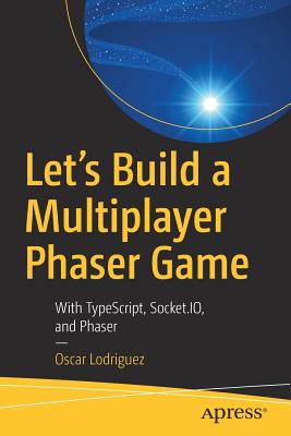 Let’s Build a Multiplayer Phaser Game