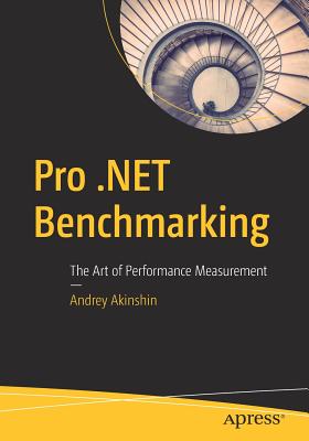 Pro .NET Benchmarking