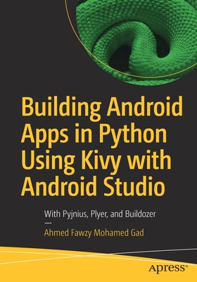 Building Android Apps in Python Using Kivy with Android Studio