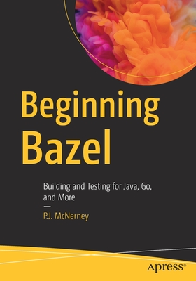 Beginning Bazel