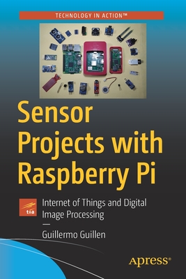 Sensor Projects with Raspberry Pi