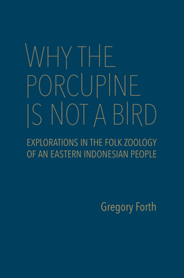 Why the Porcupine is Not a Bird