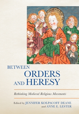 Between Orders and Heresy