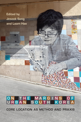 On the Margins of Urban South Korea