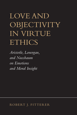 Love and Objectivity in Virtue Ethics