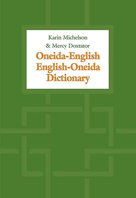 Oneida-English/English-Oneida Dictionary