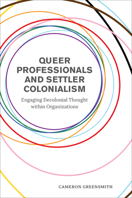 Queer Professionals and Settler Colonialism