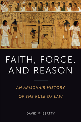 Faith, Force, and Reason