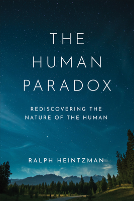 The Human Paradox