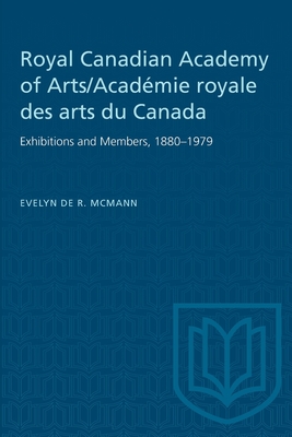 Royal Canadian Academy of Arts/Acad&#65533;mie royale des arts du Canada