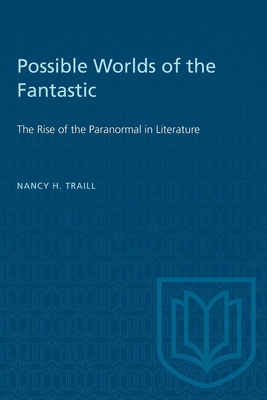 Possible Worlds of the Fantastic