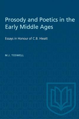 Prosody and Poetics in the Early Middle Ages