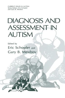 Diagnosis and Assessment in Autism