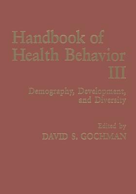 Handbook of Health Behavior Research III