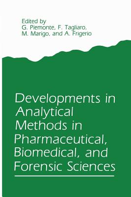 Developments in Analytical Methods in Pharmaceutical, Biomedical, and Forensic Sciences