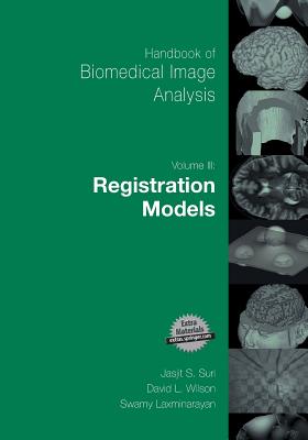 Handbook of Biomedical Image Analysis