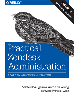 Practical Zendesk Administration 2ed