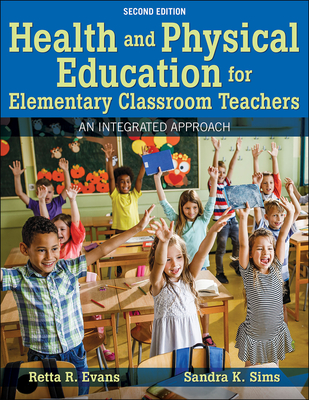 Health and Physical Education for Elementary Classroom Teachers