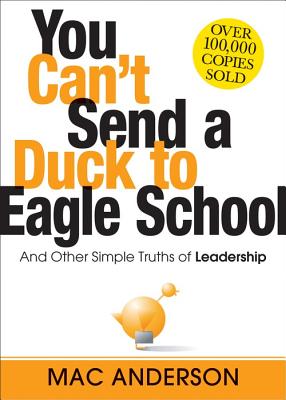 You Can't Send a Duck to Eagle School