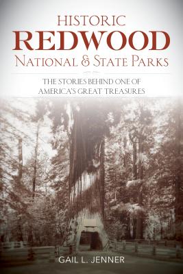 Historic Redwood National and State Parks