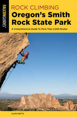 Rock Climbing Oregon's Smith Rock State Park