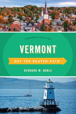 Vermont Off the Beaten Path (R)