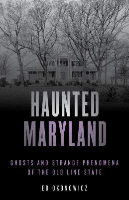 Haunted Maryland