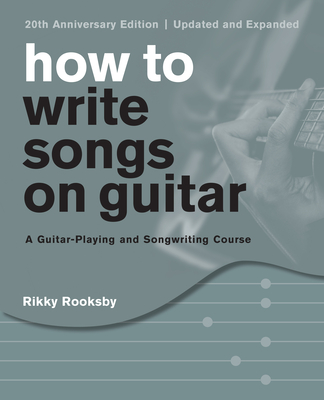 How to Write Songs on Guitar