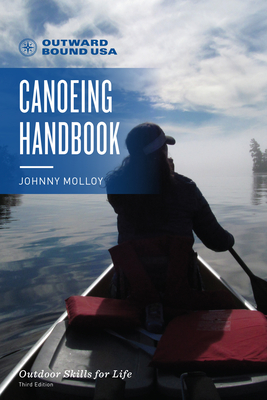 Outward Bound Canoeing Handbook