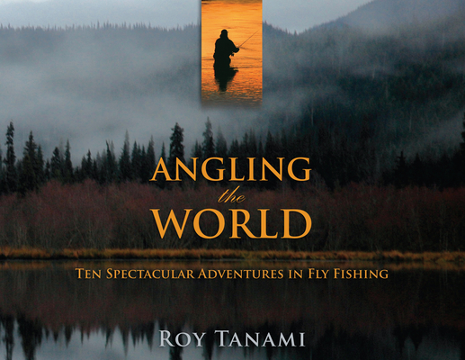 Angling the World