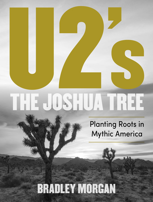 U2's The Joshua Tree