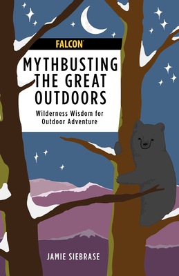 Mythbusting the Great Outdoors