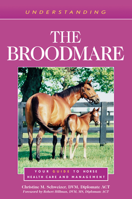 Understanding the Broodmare